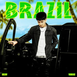 BRAZIL歌词 - 可可爱kkluv/Young Oz