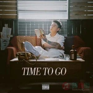 TIME TO GO歌词  - ICE杨长青